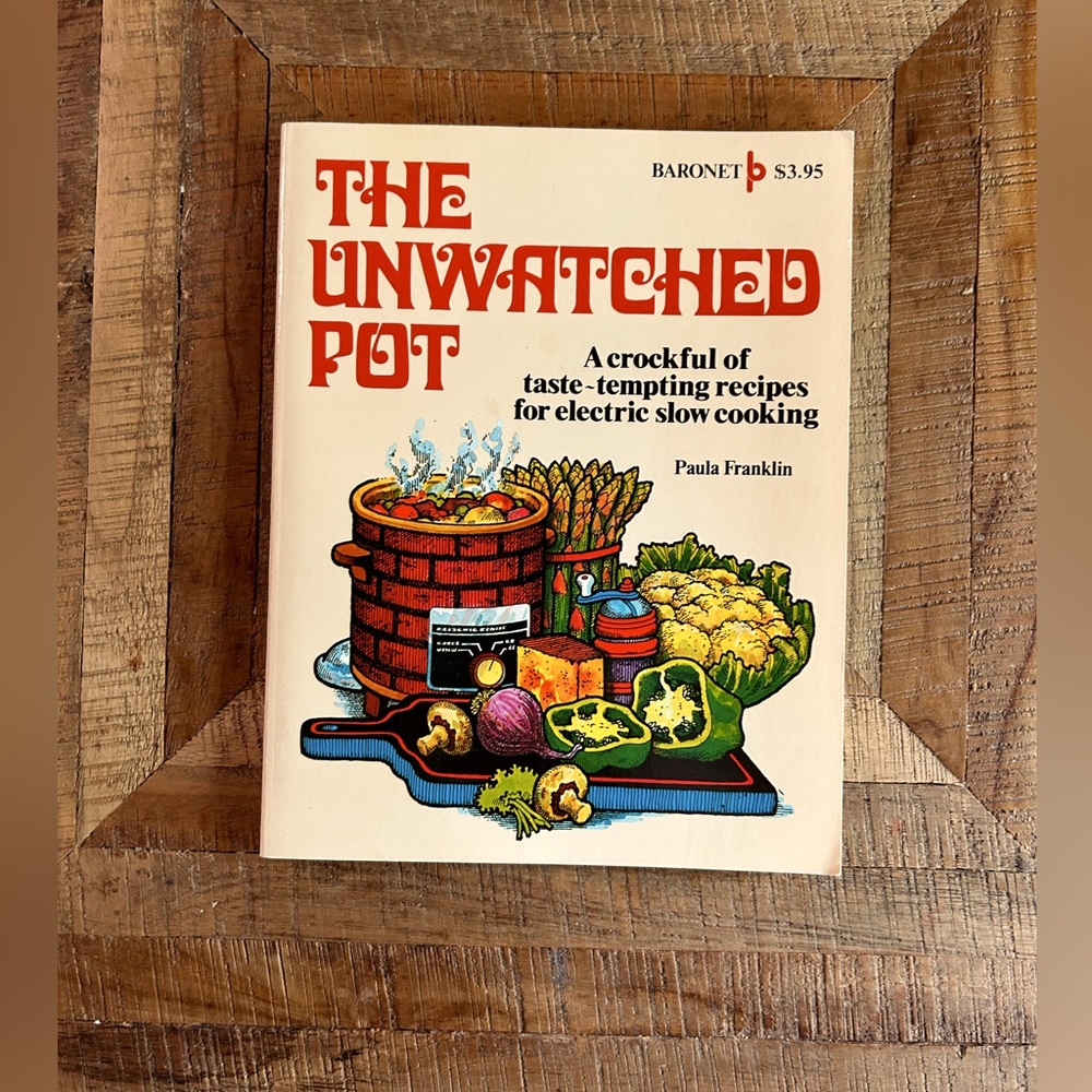 Vintage The Unwatched Pot Cookbook